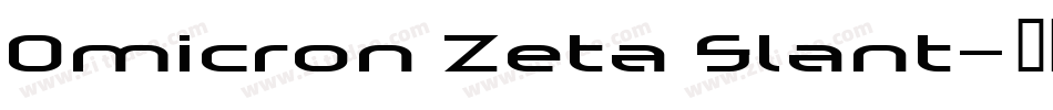 Omicron Zeta Slant字体转换